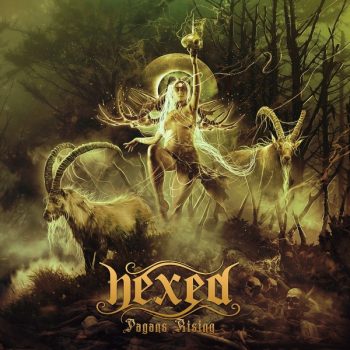 Hexed - Pagans Rising